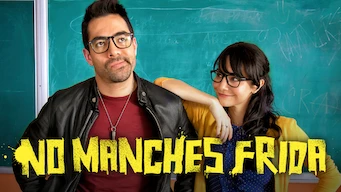 no manches frida poster